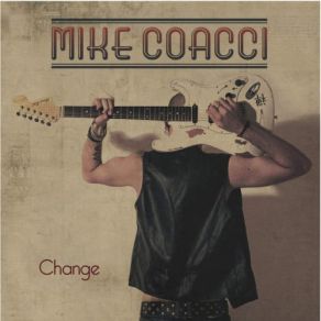 Download track Change Mike Coacci