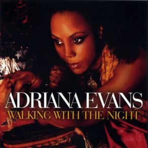 Download track Never Thought Adriana Evans