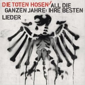 Download track All Die Ganzen Jahre Die Toten Hosen