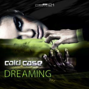 Download track Dreaming (Original Mix) Cold Case