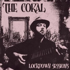 Download track One Road (Lockdown Sessions) The Coral