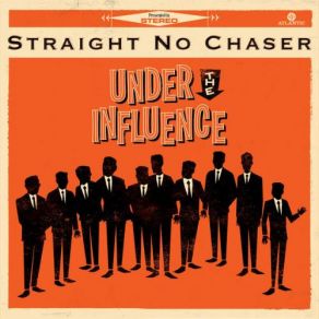 Download track What I'D Say / Hit The Road Jack / Mas Que Nada (Bonus Track) Straight No Chaser