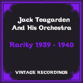Download track Somewhere A Voice Is Calling Jack Teagarden And His Orchestra