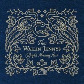 Download track All The Stars The Wailin' Jennys