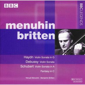 Download track 12 - Schubert. Fantasy For Violin And Piano C-Dur D934. Andantino - Benjamin Britten, Yehudi Menuhin