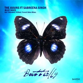 Download track Blue Skies (R3dub Remix) The Avains, Sabreena Singh