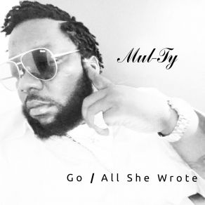 Download track All She Wrote Mul-Ty