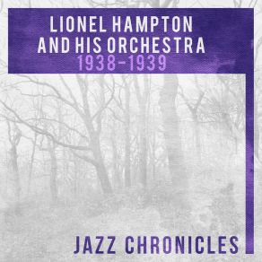 Download track Muskrat Ramble (Live) Lionel Hampton And His Orchestra