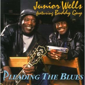 Download track I'Ll Take Care Of You Junior Wells, Buddy Guy