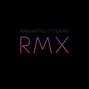 Download track Diamond Heart (Man Without Country Remix) Man Without CountryActive Child