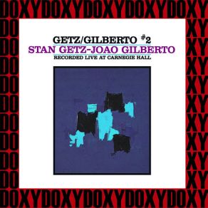 Download track Tonight I Shall Sleep (With A Smile On My Face) João Gilberto, Stan GetzA Smile On My Face
