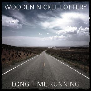 Download track Long Time Running Wooden Nickel Lottery