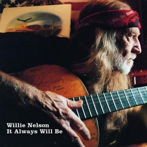 Download track I Didn't Come Here (And I Ain't Leavin) Willie NelsonI Ain't Leavin