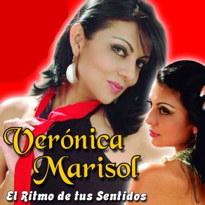 Download track Ayer Te VI Verónica Marisol