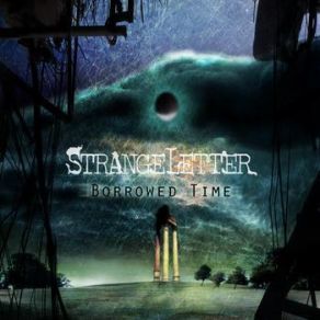 Download track Borrowed Time Strangeletter