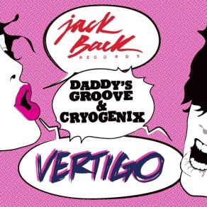 Download track Vertigo (Original Mix) Daddy'S Groove, Cryogenix