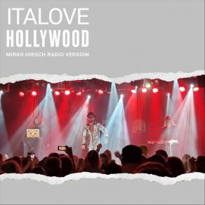 Download track Hollywood (Mirko Hirsch Radio Version) Mirko Hirsch, Italove