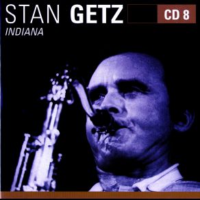 Download track I Don't Stand A Ghost Of A Chance With You Stan Getz