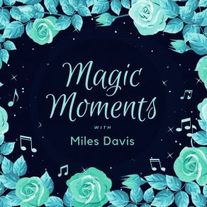 Download track Miles Ahead (Original Mix) Miles Davis
