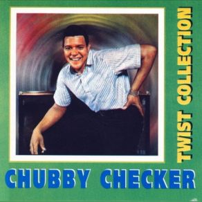 Download track The Class Chubby Checker