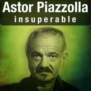 Download track Prepárense Astor Piazzolla