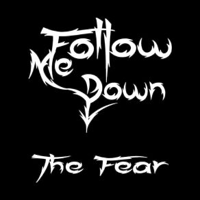 Download track Follow Me Down Follow Me Down
