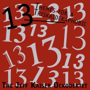 Download track His Life Was Put In Jeopardy By Words The Jeff Kaiser Ockodektet