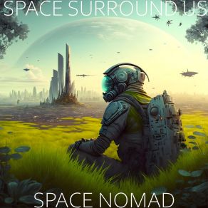 Download track Fade Away Space Surround Us