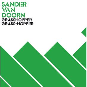 Download track Grasshopper Sander Van Doorn