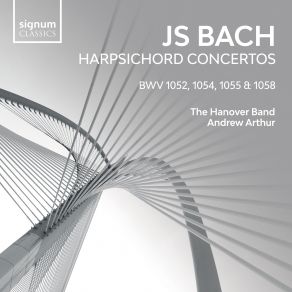 Download track Harpsichord Concerto No. 7 In G Minor, BWV 1058: III. Allegro Assai' Hanover Band, Andrew Arthur