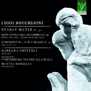 Download track Recitativo E Aria Accademica, G. 458 (For Soprano And Orchestra) Barbara Frittoli, I Virtuosi Del Teatro Alla Scala, Mattia Rondelli