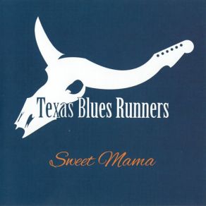 Download track No Better Love Texas Blues Runners
