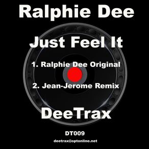Download track Just Feel It (Ralphie Dee Original Mix) Ralphie Dee