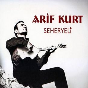 Download track Yalancı Arif Kurt