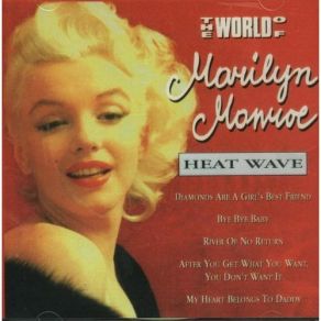 Download track After You Get What You Want, You Don't Want It Marilyn Monroe