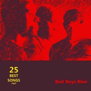 Download track Save Your Love Bad Boys Blue
