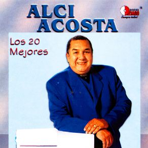 Download track Si Hoy Fuera Ayer Alci Acosta