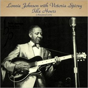Download track Idle Hours Victoria Spivey, Lonnie Johnson