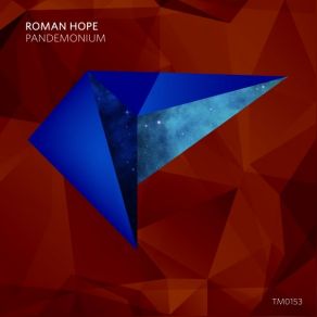 Download track Pandemonium (Original Mix) Roman Hope