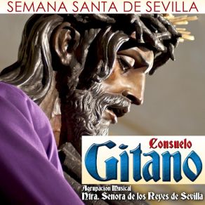 Download track Al Cristo De La Ventana Agrupación Musical Ntra. Sra. De Los Reyes