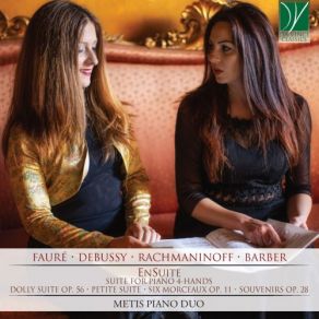Download track Dolly Suite, Op. 56: V. Tendresse Metis Duo