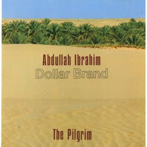 Download track Moniebah / The Pilgrim Abdullah Ibrahim