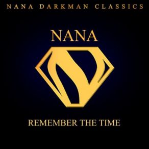 Download track Remember The Time Nana