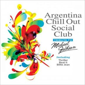 Download track Don't Stop Til You Get Enough Argentina Chill Out Social ClubPatricia Lorce