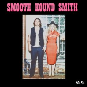 Download track Be My Husband Smooth Hound Smith