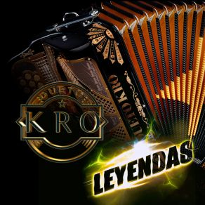 Download track Leyendas Dueto KRO