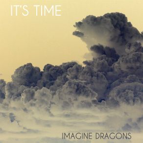 Download track It's Time Imagine Dragons