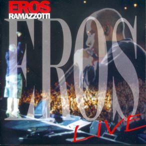 Download track Adesso Tu Eros Ramazzotti
