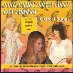 Download track You Needed Me Dolly Parton, Lynn Anderson, Donna Fargo
