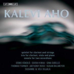 Download track 06 - Trio For Clarinet, Violin And Piano (2006) - Poco Più Mosso – Allegro – Tempo I – Presto Kalevi Aho